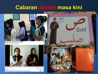 Cabaran akidah masa kini
 