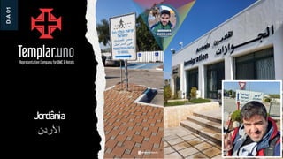 Jordânia
‫األردن‬
DIA
01
 