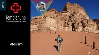 DIA
06
Wadi Rum
 