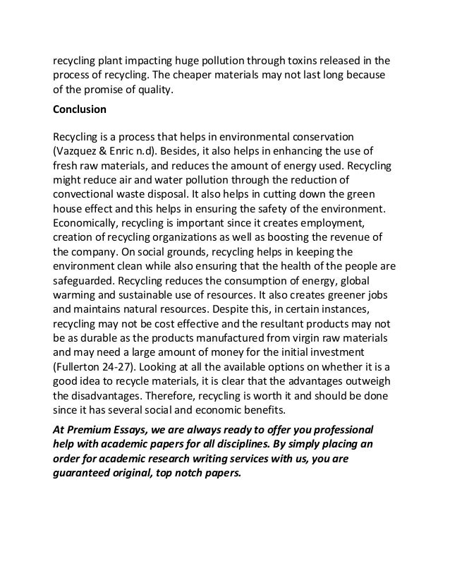 Is Recycling Worth It Recycling What Is A Thesis Statement In An Essay Examples also Literature Review Service Uk My Country Sri Lanka Essay English