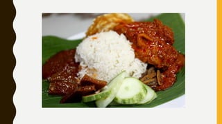 Traditional food in Malaysia