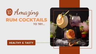 10 Amazing Rum Cocktails Recipes - Try at Home