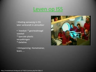 1. Geschiedenis2. Baan ISS3. Leven op ISS4. Proeven op ISS