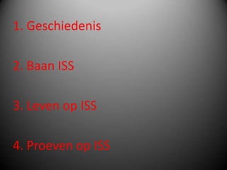 Leven op ISS Kleding aanwezig in ISS: later verbrandt in atmosfeer