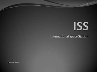 ISS International Space Station Chuptys Simon 