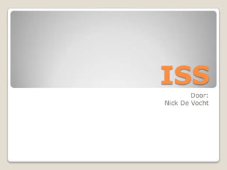 ISS Door: Nick De Vocht 