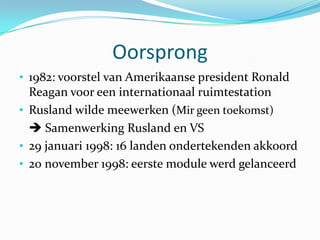 Oorsprong1982: voorstel van Amerikaanse president Ronald Reagan voor een internationaal ruimtestation