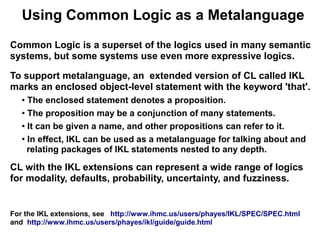 CG Enclosures for Metalanguage




The two CGs above show two different interpretations of the
sentence Tom believes that ...