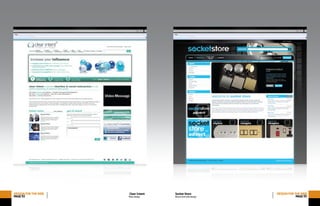 Web design
DESIGNFORTHEWEB
PAGE92
Clear Intent DESIGNFORTHEWEB
PAGE93
Socket Store
Brand and web design
 