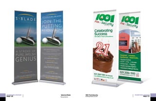 Pop-up banners
EXHIBITION&SIGNAGE
PAGE120
Spherical Blade EXHIBITION&SIGNAGE
PAGE121
1001 Fire & Security
Arddangosfeydd symudol
 