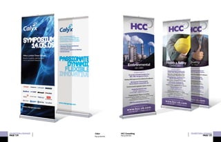 Pop-up banners
EXHIBITION&SIGNAGE
PAGE124
Calyx EXHIBITION&SIGNAGE
PAGE125
HCC Consulting
Pop-up banners
 