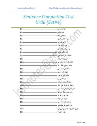 issbnotes@gmail.com http://issbpreparationnotes.blogspot.com/
55 | P a g e
Sentence Completion Test
Urdu (Set#4)
1)
2)
3)
4)
5)
6)
7)
8)
9)
10)
11)
12)
13)
14)
15)
16)
17)
18)
19)
20)
21)
22)
23)
24)
25)
26)
 