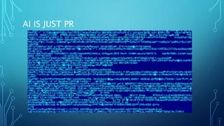 AI IS JUST PR
 