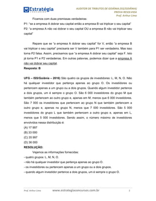 AUDITOR DE TRIBUTOS DE GOIÂNIA (ISS/GOIÂNIA)
PROVA RESOLVIDA
Prof. Arthur Lima
Prof. Arthur Lima www.estrategiaconcursos.c...