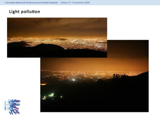 Light pollution 
 