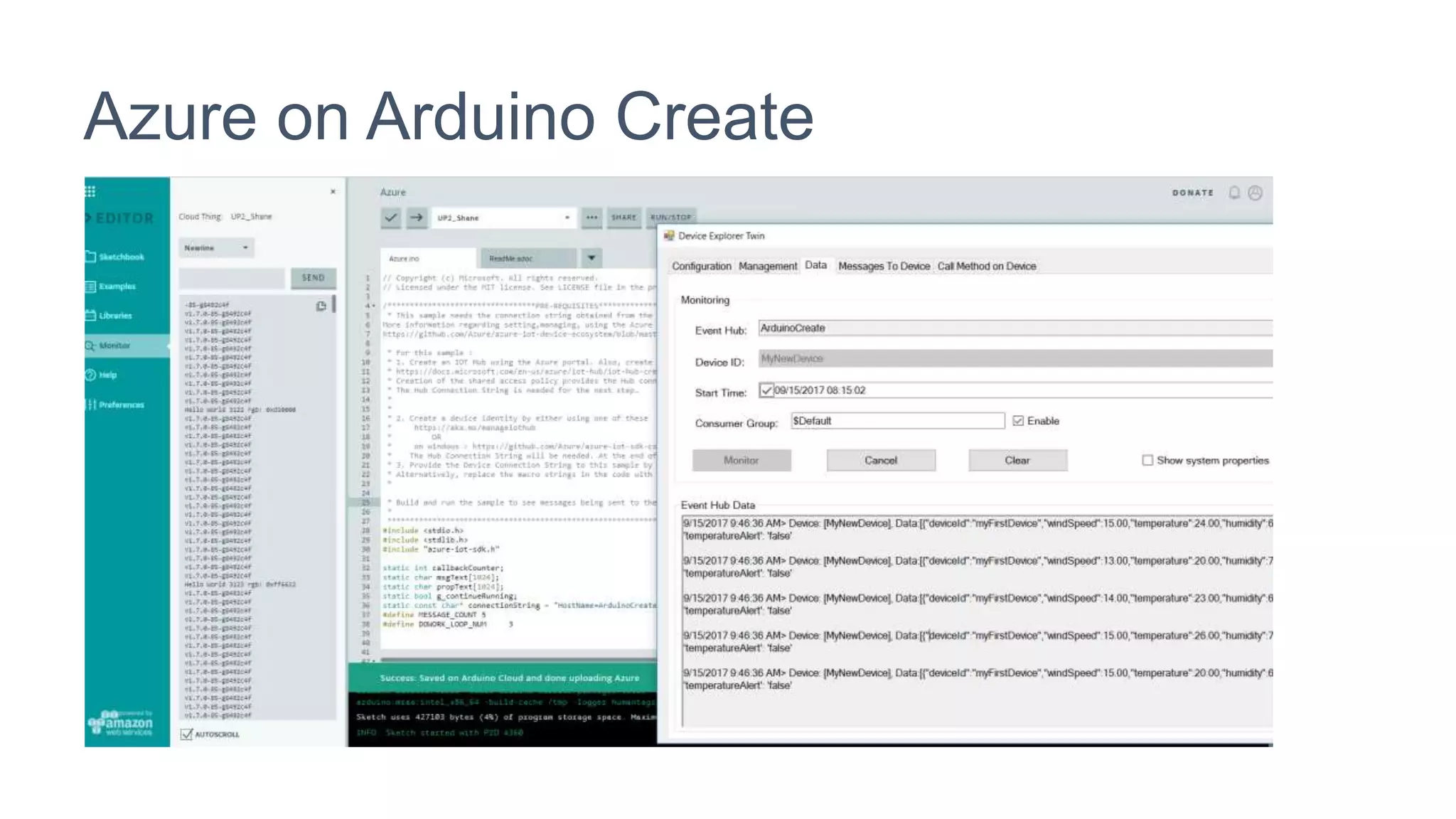 Intel Confidential Only - Do Not Forward 10
Azure on Arduino Create
 