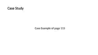 Case Study
Case Example of page 115
 