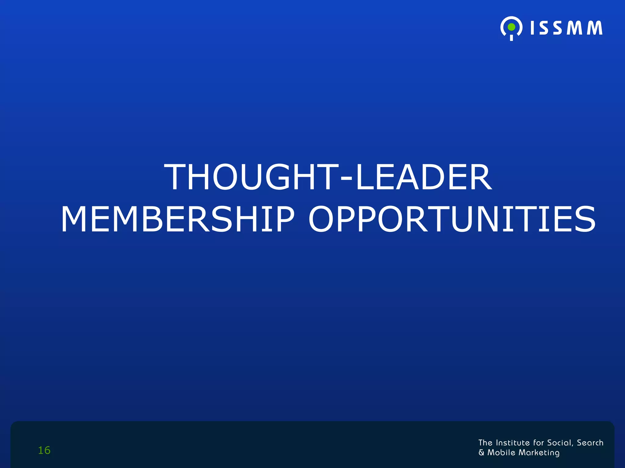 THOUGHT-LEADER MEMBERSHIP OPPORTUNITIES   