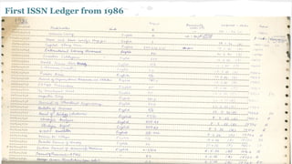 First ISSN Ledger from 1986
 