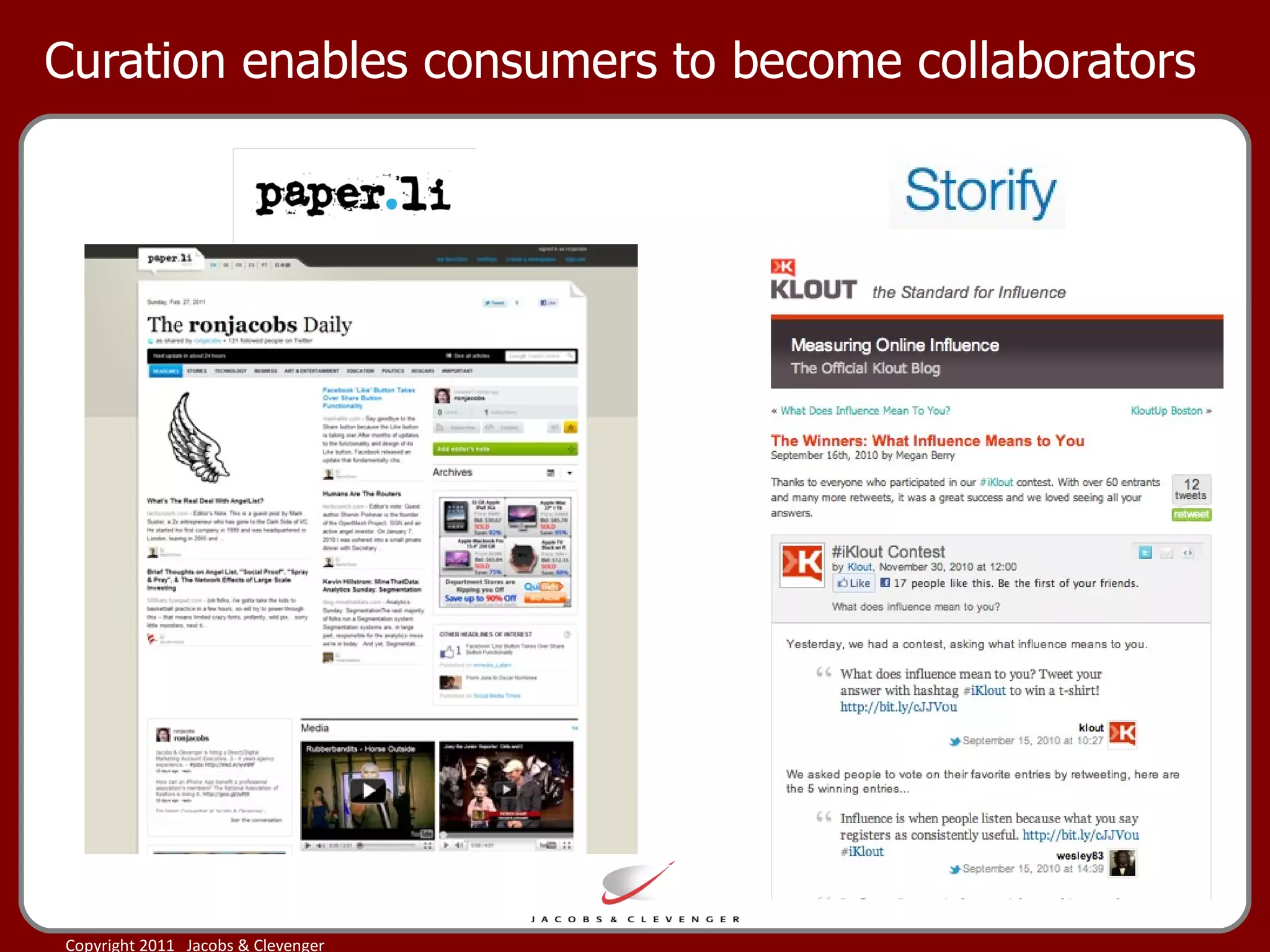 Curation enables consumers to become collaborators  