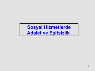 Sosyal Hizmetlerde Adalet ve Eşitsizlik   