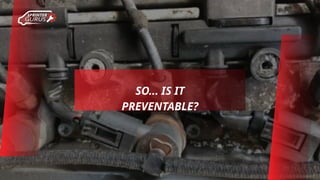 SO... IS IT
PREVENTABLE?
 