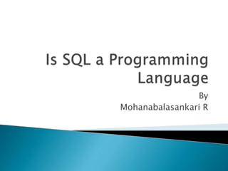 Is SQL a Programming Language.pptx