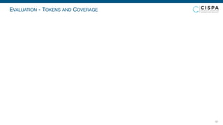 EVALUATION - TOKENS AND COVERAGE
10
 