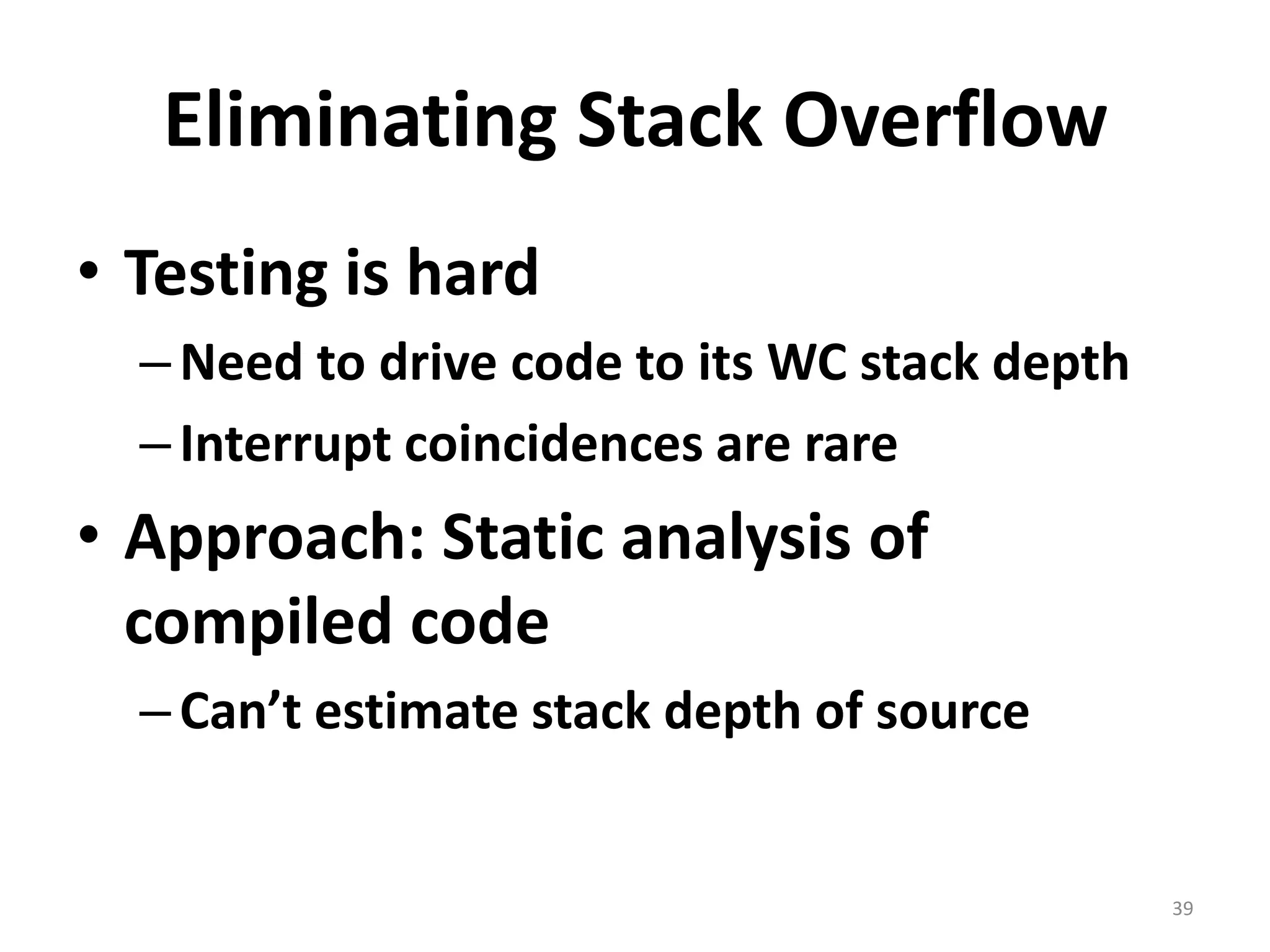 Stack Overflow in TinyOS34main()4 KB