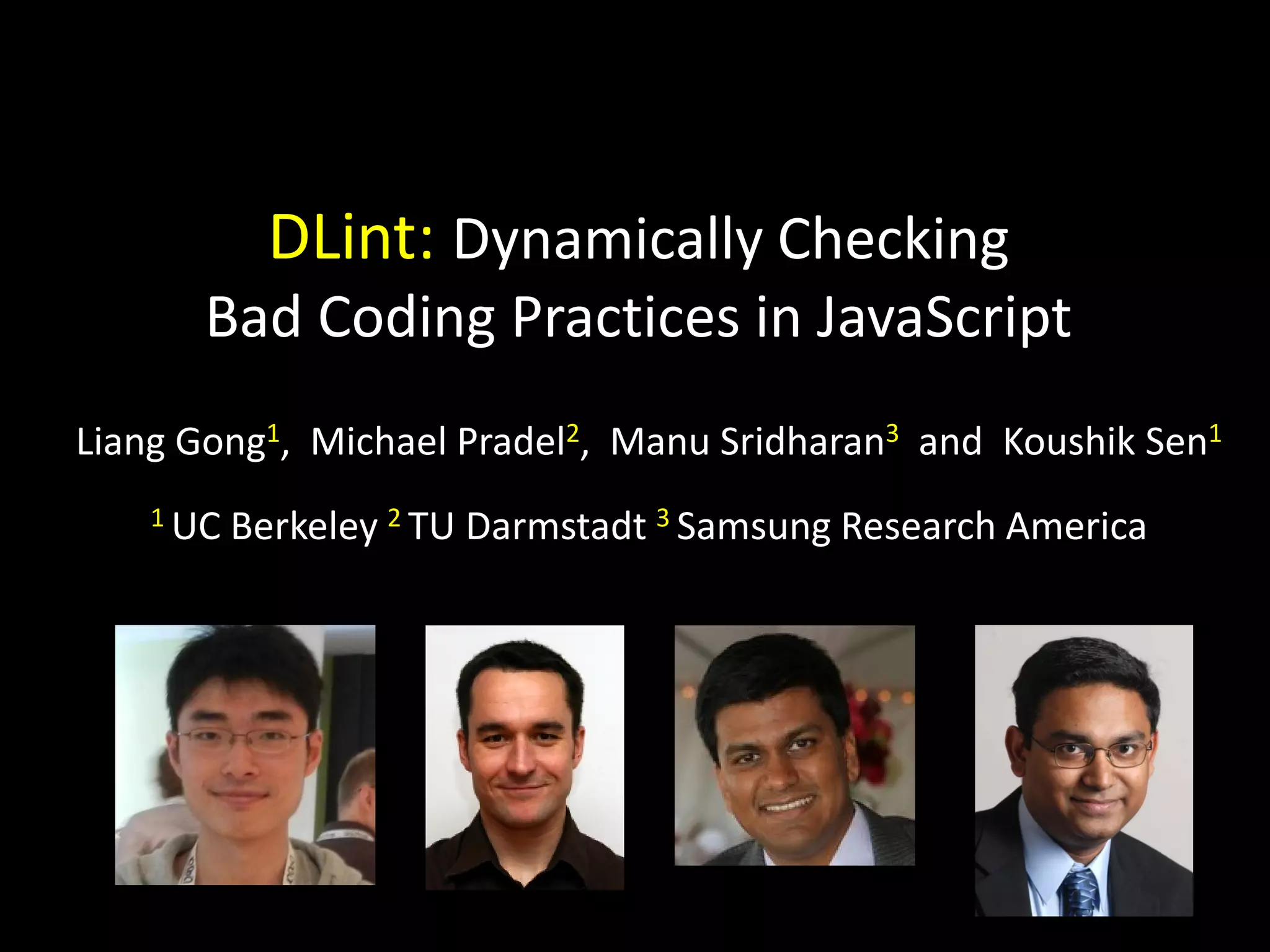 DLint: dynamically checking bad coding practices in JavaScript (ISSTA ...