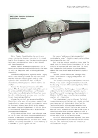 SPECIAL ISSUE MAGAZINE 71
Historic firearms of Oman
Wilfred Thesiger thought that the rifle was the only
modern invention ...