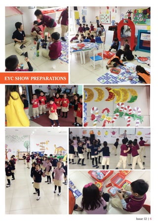Issue 12 | 6
EYC SHOW PREPARATIONS
 
