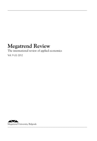 Megatrend Review
The international review of applied economics
Vol. 9 (1) 2012




Megatrend University, Belgrade
 