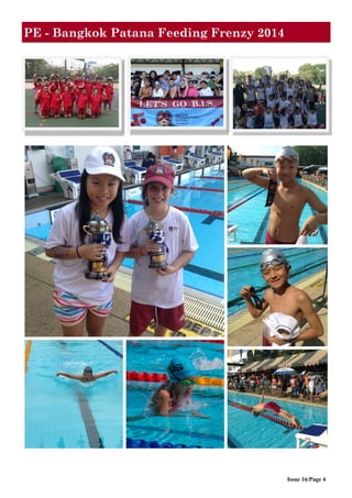 Issue 16/Page 4
PE - Bangkok Patana Feeding Frenzy 2014
 