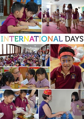 4
INTERNATIONAL DAYS
 