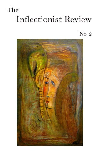 The
Inflectionist Review
No. 2
 