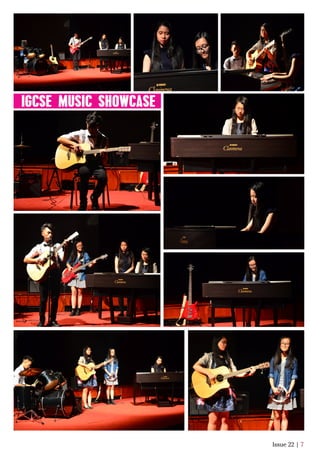 Issue 22 | 7
IGCSE MUSIC SHOWCASE
 