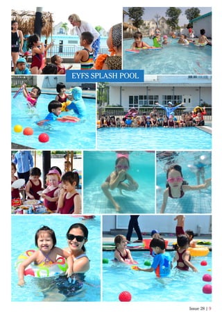 Issue 28 | 9
EYFS SPLASH POOL
 