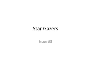 Star Gazers  Issue #3 