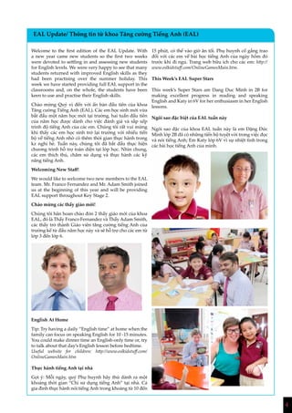 4
EAL Update/ Thông tin từ khoa Tăng cường Tiếng Anh (EAL)
Welcome to the first edition of the EAL Update. With
a new year...
