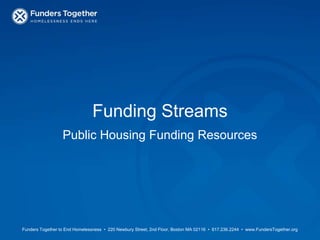 Funding Streams Public Housing Funding Resources 
