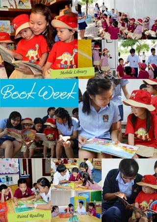 77
Book Week
Mobile Library
Paired Reading
 