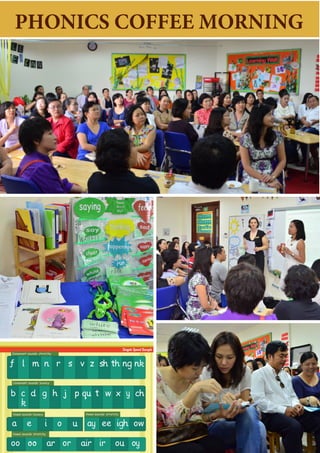 5
PHONICS COFFEE MORNING
 