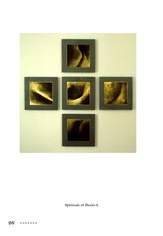 26 ●●●●●●●
Spirituals of Desire 6
 
