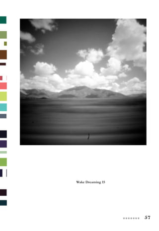 57●●●●●●●
Wake Dreaming 15
 