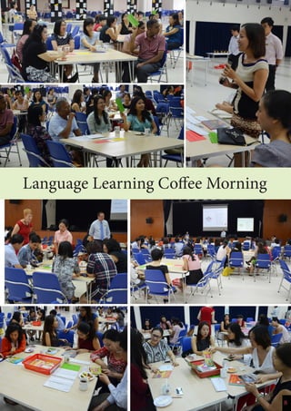 8
Language Learning Coffee Morning
8
 
