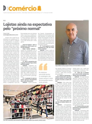 Caderno Especial do Jornal do Comércio | Porto Alegre, Sexta-feira e im de semana, 16, 17 e 18 de julho de 2021
20 DIA
DO
AGV
Lojistas ainda na expectativa
pelo “próximo normal”
Vitorya Paulo
economia@jornaldocomercio.com.br
O termo “novo normal” foi po-
pularizado com a pandemia de Co-
vid-19 para se referir às mudanças
no comportamento, no consumo e
norelacionamentoocasionadaspelo
vírus. Porém, para o presidente da
Associação Gaúcha para o Desen-
volvimento do Varejo (AGV), Sérgio
Axelrud Galbinski, “próximo normal”
seria o melhor termo para se referir
às mutações do setor. “O novo é todo
dia. Falamos sobre o próximo nor-
mal porque não sabemos qual será a
próxima mudança”, afirma. Segundo
Galbinski, as transformações para
os varejistas serão inúmeras, prin-
cipalmente no sentido de atender às
novas necessidades dos consumi-
dores. Conforme dados da Pesquisa
Mensal do Comércio (PMC), promo-
vida pelo Instituto Brasileiro de Geo-
grafia e Estatística (IBGE), o volume
de vendas no setor varejista do Rio
Grande do Sul cresceu 14,6% em
maio em comparação com o mesmo
mês de 2020. Canais digitais, novas
necessidades e mais maleabilidade
dos consumidores na hora de fazer
as compras estão elencados como
os principais fatores que contribuem
para essa elevação, segundo o pre-
sidente. Com a vacinação em pleno
avanço, a perspectiva é que uma
Sérgio Galbinski avalia que projeto de reforma do IR retira dinheiro do consumo
AGV/DIVULGAÇÃO/JC
uma segunda rodada do Pronampe
- Programa Nacional de Apoio às Mi-
croempresas e Empresas de Peque-
no Porte -, então, temos convicção
para a retomada.
JC - Quanto ao desemprego, o
comércio costuma abrir vagas tem-
porárias próximo do verão, devido
às festas. Isto deve se repetir este
ano?
Galbinski - Como muitas lojas
fazem horários especiais durante
as festas, as vagas temporárias se
fazem necessárias mesmo sem au-
mento de vendas, para cobrir as fol-
gas dos colaboradores. Mas pessoas
novas é bom para as empresas, oxi-
gena o grupo. A tendência é que as
lojas procurem colaboradores com
bom atendimento pelo Whatsapp,
Facebook e canais digitais, porque
esse formato de compra só está
crescendo.
JC - O que o setor espera que
seja feito em âmbito federal e es-
tadual?
Galbinski - Principalmente,
adiantar a vacina dos colaborado-
res com os grupos prioritários. Não
vejo porque não vacinar quem tem
contato direto com o público, já que
bancários serão vacinados e o pes-
soal que trabalha em farmácia tam-
bém foi. Em nível federal, estamos
vendo os movimentos para mudar o
Imposto de Renda, o que vai aumen-
tar a arrecadação, mas vai tirar esse
dinheiro do consumo. A MP 936 está
voltando agora, com a ajuda para
complementar a renda com o segu-
ro-desemprego, o que é ótimo.
JC - Quais são as projeções
para o setor em 2022, teremos uma
possível volta à normalidade?
Galbinski - Há muita demanda
reprimida. As pessoas ficaram mui-
to tempo sem consumir, então, os
lojistas precisam estar preparados
para entender que a busca vai ser
por outros produtos. Roupas não
serão tão formais, mais casuais. Tê-
nis mais procurados do que sapatos.
Outro ponto é que há demandas que
os clientes nem sabem que têm ain-
da, porque muita gente engordou ou
emagreceu durante esse período em
casa. As empresas terão de ajustar
até as próprias modelagens, inse-
rindo os centímetros das roupas nos
tamanhos, porque muitos não vão
querer provar as roupas. Não fala-
mos em “novo normal” porque novo
é todo dia. Falamos sobre o “próximo
normal”, porque não sabemos qual
será a próxima mudança.
JC-Ocenárioeleitoralde2022
preocupaparaodesempenhodoco-
mércio em 2022?
Galbinski - Costumamos dizer
que os anos de Copa do Mundo e
eleição são estranhos. A atenção,
normalmente,estátodavoltadaaes-
seseventoseoconsumodesacelera.
Masesperamosquesejaumaeleição
tranquila, apesar do cenário que se
desenha. Tomara que seja.
forte retomada ocorra nos próximos
meses. E para isso, os varejistas de-
vem ir se preparando gradativamen-
te. Nessa entrevista, Galbinski faz
uma avaliação sobre o setor e expli-
ca sua visão otimista para o varejo
gaúcho.
Jornal do Comércio - Qual é a
avaliação que a AGV faz para o se-
tor neste momento?
Sérgio Axelrud Galbinski -
Estamos em recuperação, com os
clientes se adaptando aos novos for-
matos.Asprópriaslojasestãofazen-
do novos formatos. O setor de ves-
tuário, por exemplo, está investindo
em roupas mais folgadas, largas,
porque viu que é uma necessidade
do consumidor.
JC - Qual é a perspectiva para
o segundo semestre? Espera fechar
em alta de quanto?
Galbinski - Esperamos con-
tinuar crescendo, com as pessoas
saindo, e não ficar no abre e fecha.
Temos projeção de aumento de 10%
comparado ao segundo semestre de
2020. Mas é difícil comparar com
2020. A última vez que tivemos um
ano assim foi durante a gripe espa-
nhola.
JC - A ampliação da cobertura
vacinal repercute favoravelmente
sobre o setor até que ponto?
Galbinski - A gente já percebe
MARIANA ALVES/JC
Para a AGV, consumidores estão retornando ao varejo presencial à medida em que aumenta a cobertura vacinal
que favorece. Acompanhamos as
estatísticas de contaminação, que já
estão baixando, e as pessoas estão
ficando mais tranquilas de voltar ao
convívio, percebendo que há ma-
neiras de entrar numa loja de forma
tranquila. E não só é tranquilo para
os consumidores, mas como para os
funcionários também.
JC - A prorrogação do auxílio
emergencial por mais três meses
anima o comércio?
Galbinski - Vemos o auxílio de
forma muito positiva. É provável que
esses valores destinem-se à alimen-
tação, mas acaba chegando no vare-
jo de alguma forma. Tudo vem para
dar tranquilidade. Sabemos que o ní-
vel de desemprego é o maior da his-
tória, mas o governo já está fazendo
As empresas
precisarão ajustar
as modelagens das
roupas porque o corpo
do consumidor mudou
neste período
 