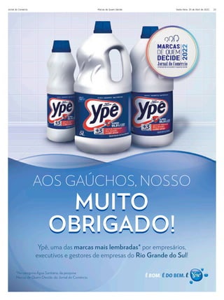 Sexta-feira, 29 de Abril de 2022
Jornal do Comércio Marcas de Quem Decide 23
 