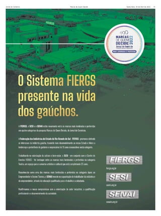 Sexta-feira, 29 de Abril de 2022
Jornal do Comércio Marcas de Quem Decide 51
 