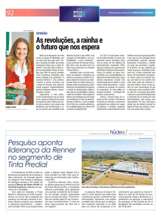 92 CadernoEspecialdoJornaldoComércio MARCASDEQUEMDECIDE2022
OPINIÃO
As revoluções, a rainha e
o futuro que nos espera
Leany Lemos
Diretora de Operações do BRDE
BRDE / DIVULGAÇÃO JC
Muitos já se depararam, nas redes
sociais ou grupos de WhatsApp, com
um meme que dizia algo como “che-
gou o momento de refletir: que mundo
pretendemos deixar para a rainha Eli-
zabeth?”, numa das tantas tiradas so-
bre sua longevidade e tempo de trono.
Mas, para além de guerras mundiais,
crises econômicas, escândalos pala-
cianos, chegada à lua, pandemias, 13
primeiros-ministros e uma primeira-
-ministra, é preciso reconhecer que
o tempo da monarca mais antiga do
mundo perpassa, fundamentalmente,
grandes mudanças culturais, compor-
tamentais e sociais.
Seguramente, a mais profun-
da das transformações está em pleno
curso, e ainda em tempo de fazer parte
da jornada da rainha. Mesmo que ain-
da sofra percalços e nem sempre seja
barulhenta, essa transformação é ca-
paz de construir uma sociedade muito
diferente da atual, e para melhor. Essa
revolução pró-diversidade e pró-sus-
tentabilidade — social e ambiental —
já está ocorrendo em diversas frentes.
Mas talvez onde ela pode ocorrer de
forma mais promissora é no chamado
“chão de fábrica”.
Assistimos hoje a um forte movi-
mento de empresas e instituições que
inovam em processos, modelos de ne-
gócio,relaçõesdeconsumoenoconhe-
cimento, tendo em mente critérios am-
bientais,sociaisedegovernança.Aliara
eiciênciaealucratividadedosnegócios
à missão de transformação coletiva é
algocadavezmaisdifundidoecobrado,
a partir da sociedade. Tenho orgulho de
integrar uma instituição que vem dando
sua contribuição em favor do desenvol-
vimento econômico e social na Região
Sul do País com a máxima aderência a
essa realidade global, aos critérios ESG
e,portanto,daAgenda2030.
Em 2021, de cada quatro contra-
tos de crédito irmados, ao menos três
operações tiveram vinculação direta
com ao menos um dos Objetivos do
Desenvolvimento Sustentável (ODS),
algoquesereforçacomaparceriacom
instituições inanceiras internacionais.
Somos, de verdade, um banco com-
prometido com a sustentabilidade, um
agentedetransformaçãolocale,dessa
maneira, impactamos o mundo. Toda
transformação local é global. E, nessa
esteira,muitosdosparceiros—doagro
à indústria da inovação, do comércio
às cooperativas, do setor público às
energias renováveis — comungam dos
mesmos compromissos.
Somos o primeiro banco de fo-
mento do País a receber o selo Women
On Board, por estimular o aumento da
participação das mulheres em cargos
de liderança e conselhos. Apoiamos
efetivamenteoempreendedorismodas
mulherescomumprogramaespecíico
e, por meio de uma estratégia interna
pró-diversidade, queremos abranger
funcionários, fornecedores e clientes
em ações que aumentem a igualda-
de de gênero e de raça. Sabemos que
muitas empresas e instituições estão,
como nós, à frente, construindo esse
futuro, com honestidade e transparên-
cia. Outras ainda nos primeiros pas-
sos, mas todos em um caminho sem
volta. Quem ainda não embarcou, i-
cará pela estrada. Poucas coisas po-
dem ser mais conservadoras do que
a monarquia, numa sociedade moder-
na. Mas até a monarquia pode ajudar
aalavancaressastransformaçõespara
a construção de um mundo com mais
desenvolvimento, mais justiça, mais
oportunidades. Por isso, vida longa à
rainha! Que ela também participe do
legado de futuro que estamos a cons-
truir, com muitas mãos e mentes.
Pesquisa aponta
liderança da Renner
no segmento de
Tinta Predial
Com sede em Gravataí, a Tintas Renner é referência em tintas arquitetônicas
TINTAS RENNER/DIVULGAÇÃO/JC
A Tintas Renner by PPG é a líder na
lembrança de gestores de empresas e
altos executivos do mercado gaúcho
na categoria Tinta Predial. O destaque
foi entregue durante a 24ª edição da
pesquisa Marcas de Quem Decide do
Jornal do Comércio, realizada em par-
ceria com a Qualidata.
Com sede em Gravataí, a Tintas
Renner é referência em tintas arquite-
tônicas no Sul do País e expande sua
presença no mercado nacional. A em-
presa oferece produtos que atendem
o segmento arquitetônico – residen-
cial e predial. Entre as principais linhas
estão a Rekolor Gold, Rekolor Pró e
Extra esmalte. Em 2007, teve seus di-
reitos de uso licenciados pela multina-
cional PPG.
Conforme Marcelo Diniz Carnei-
ro, diretor-geral para a América do Sul
da Tintas Renner by PPG, a companhia
valoriza a premiação, pois representa
uma opinião consistente de formado-
res de opinião, sempre importantes
para o conceito da marca. “Ficamos fe-
lizes em receber pela 24ª vez consecu-
tiva esse reconhecimento. É como se
fosse nossa primeira vez. Para nós é
um orgulho.“
Conteúdo produzido pelo para Tintas Renner
A pesquisa Marcas de Quem De-
cide é o único estudo que mede tanto
a lembrança quanto a preferência dos
entrevistados. Apresenta uma análise
completa das marcas que se destaca-
ram, trazendo inspiração e um olhar
para um futuro de conquistas. O le-
vantamento que aponta as marcas lí-
deres em mais de 70 setores da eco-
nomia gaúcha revela a lembrança e a
preferência de gestores e executivos
de empresas no Rio Grande do Sul. A
divulgação dos resultados ocorreu no
dia 19 de abril.
 